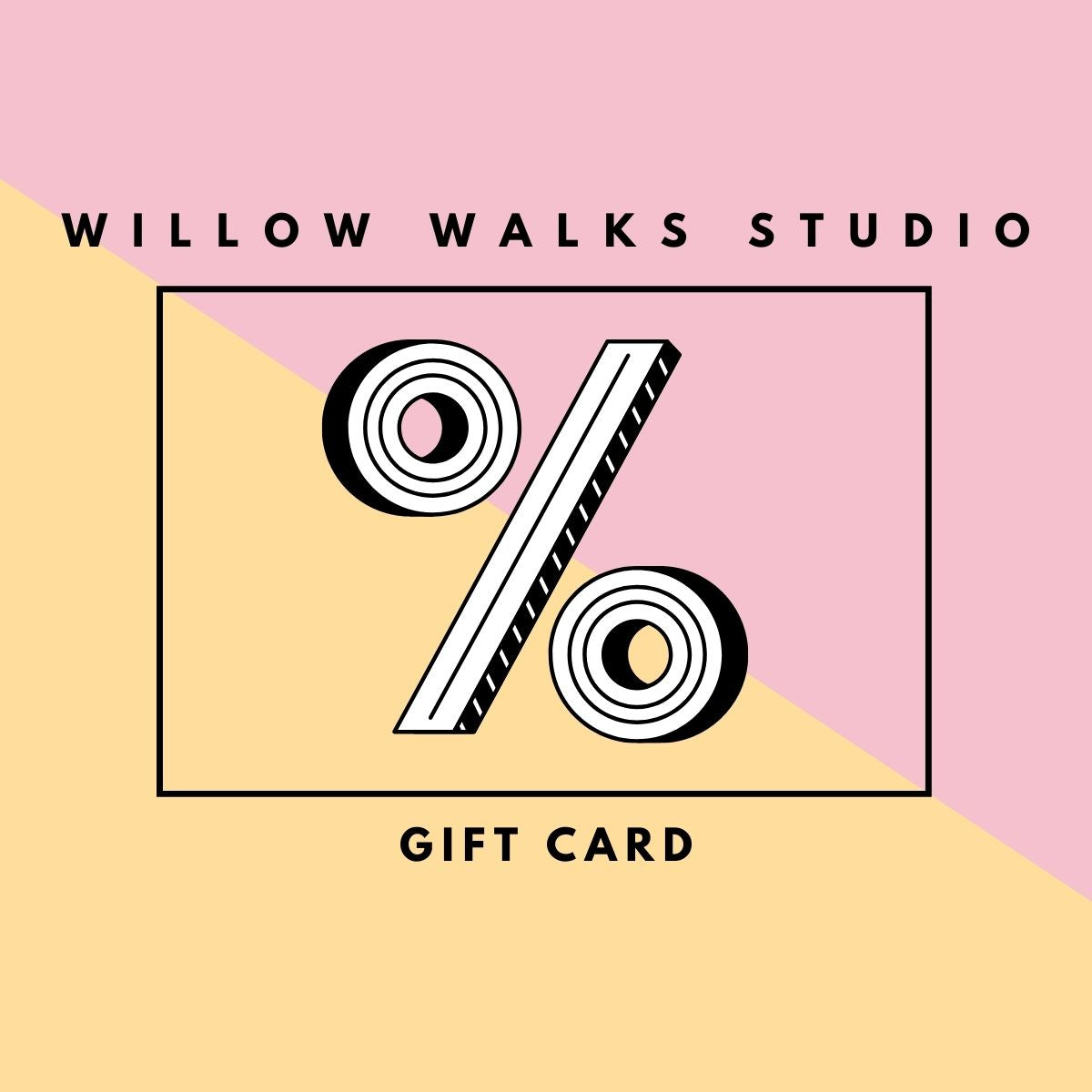 Willow Walks Gift Card